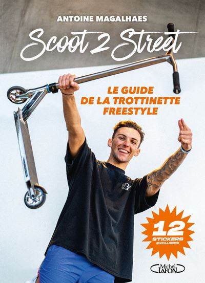 Le Guide de la Trottinette Freestyle par Scoot2Street